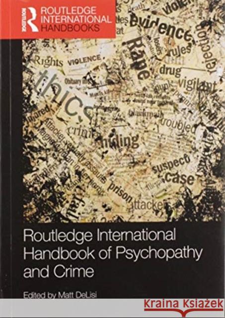 Routledge International Handbook of Psychopathy and Crime Matt Delisi 9780367580575 Routledge - książka