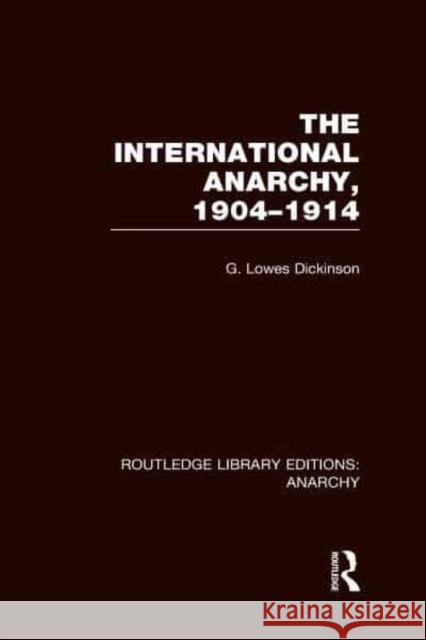 Routledge Library Editions: Anarchy (4 Vols) Various 9780415834483 Routledge - książka