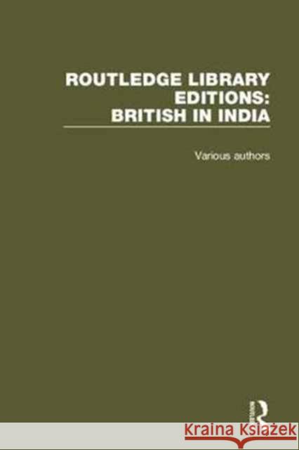 Routledge Library Editions: British in India Various 9781138229297 Routledge - książka