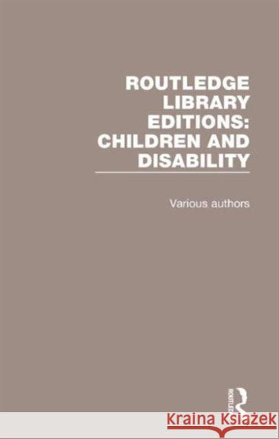 Routledge Library Editions: Children and Disability Various 9781138962309 Routledge - książka