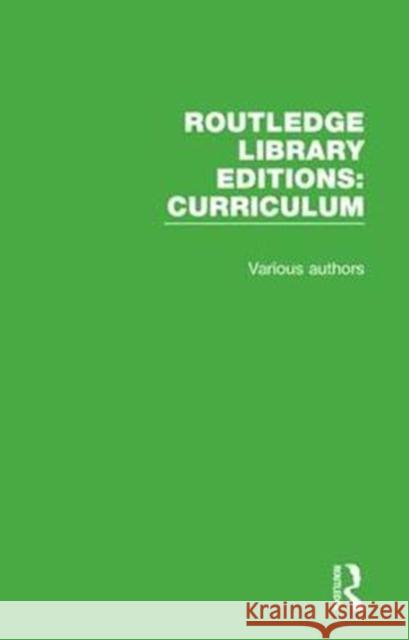 Routledge Library Editions: Curriculum Various 9781138319561 Taylor and Francis - książka