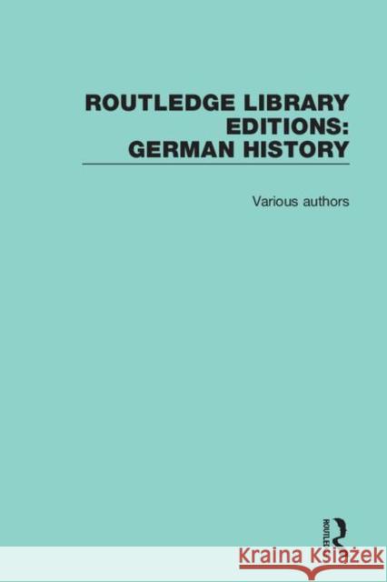 Routledge Library Editions: German History Various 9780367028138 Taylor and Francis - książka