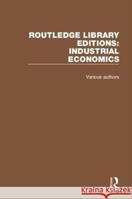 Routledge Library Editions: Industrial Economics Various 9781138308305 Taylor and Francis - książka