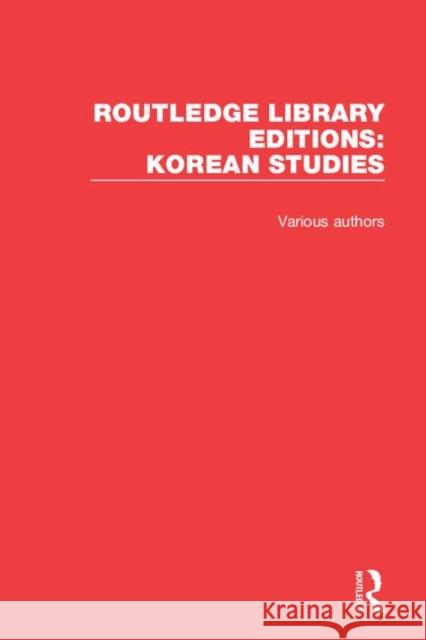 Routledge Library Editions: Korean Studies Various 9781138387744 Routledge - książka