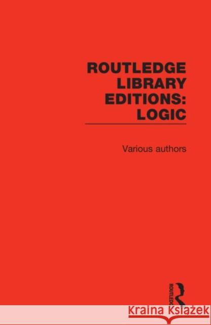 Routledge Library Editions: Logic Various 9780367417079 Routledge - książka