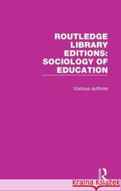 Routledge Library Editions: Sociology of Education Various 9780415788342 Routledge - książka