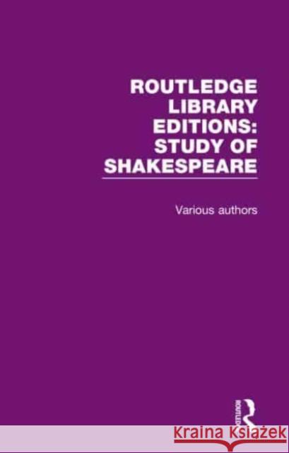 Routledge Library Editions: Study of Shakespeare: 14 Volume Set Various 9780367673109 Routledge - książka