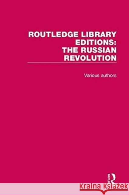 Routledge Library Editions: The Russian Revolution Various 9781138219991 Routledge - książka