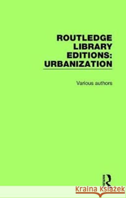 Routledge Library Editions: Urbanization Various 9780815380146 Routledge - książka