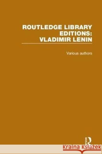 Routledge Library Editions: Vladimir Lenin Various 9780415792745 Routledge - książka