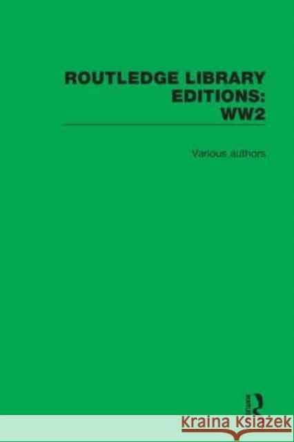 Routledge Library Editions: World War 2 Various 9781032012179 Taylor & Francis Ltd - książka