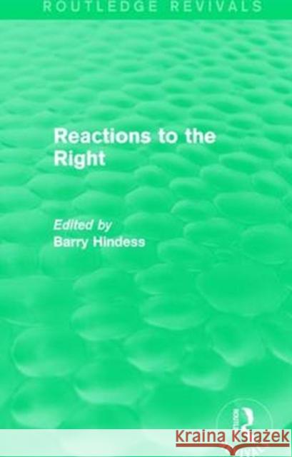Routledge Revivals: Reactions to the Right (1990)  9781138245181 Taylor and Francis - książka