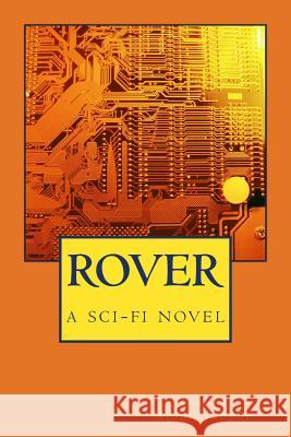 Rover Robert Middlebrooke Sarah Michelle Lynch 9781503036819 Createspace - książka