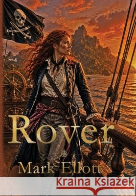 Rover: A Kit Beauregard Adventure Mark Ellott 9781918805376 Mark Ellott Books - książka