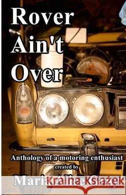 Rover Ain\'t Over Maria Alice Gray 9780244420734 Lulu.com - książka