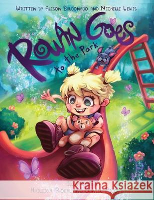 Rowan Goes to the Park Alison Baldonado Michelle Lewis 9781956094817 Universal Breakthrough - książka