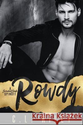 Rowdy: A Scorched Souls Spinoff (a Motorcycle Club Romance) Lj Anderson Vicki Adrian C. L. Riley 9781792632204 Independently Published - książka