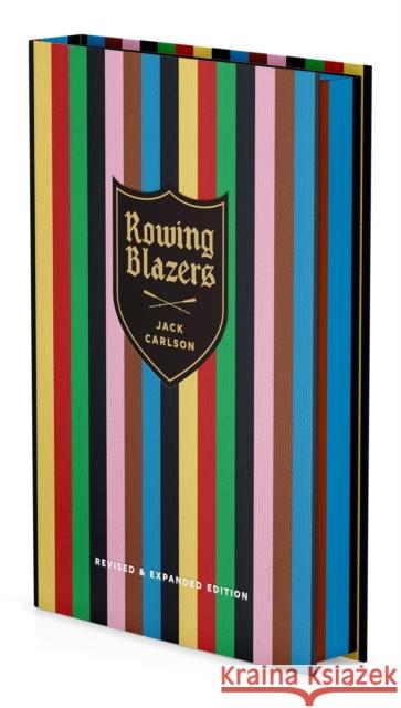 Rowing Blazers: Revised and Expanded Edition Carlson, Jack 9780865653986 Vendome Press - książka