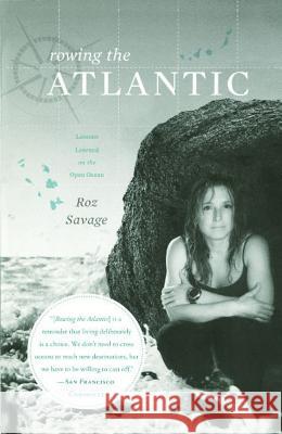 Rowing the Atlantic: Lessons Learned on the Open Ocean Roz Savage 9781439153727 Simon & Schuster - książka
