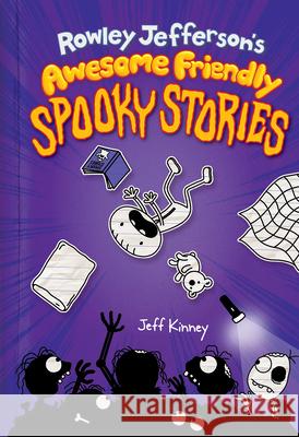 Rowley Jefferson's Awesome Friendly Spooky Stories Jeff Kinney 9781419756979 Amulet Books - książka