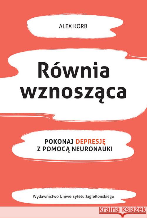 Równia wznosząca Korb Alex 9788323347026 Wydawnictwo Uniwersytetu Jagiellońskiego - książka