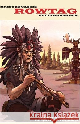 Rowtag: El Fin de una Era Dracko Velasco Xristos Vassis  9798494607355 Independently Published - książka