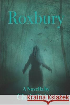 Roxbury Chris Trites 9798370979651 Independently Published - książka