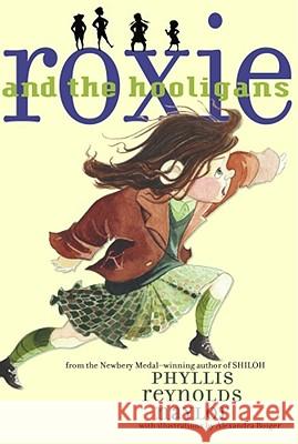 Roxie and the Hooligans Phyllis Reynolds Naylor Alexandra Boiger 9781416902447 Aladdin Paperbacks - książka