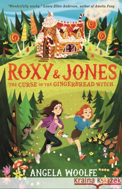 Roxy & Jones: The Curse of the Gingerbread Witch Angela Woolfe 9781406391381 Walker Books Ltd - książka