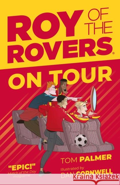 Roy of the Rovers: On Tour Tom Palmer 9781781086858 Rebellion - książka