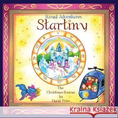 Royal Adventures of Startiny: And the Christmas Rescue David Price 9781802273632 David Price - książka