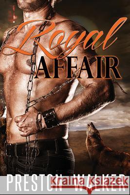 Royal Affair Preston Walker 9781548124649 Createspace Independent Publishing Platform - książka