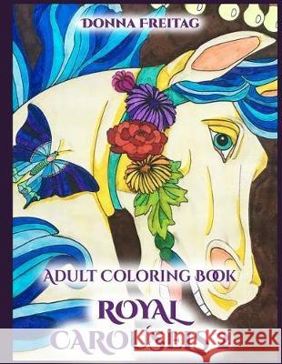 Royal Carousels 2 Donna Freitag 9781976191046 Createspace Independent Publishing Platform - książka