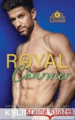 Royal Charmer Kylie Gilmore 9781942238904 Extra Fancy Books - książka