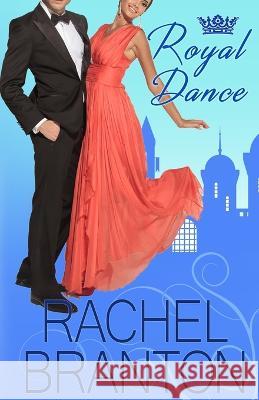 Royal Dance Rachel Branton 9781948982337 White Star Press - książka