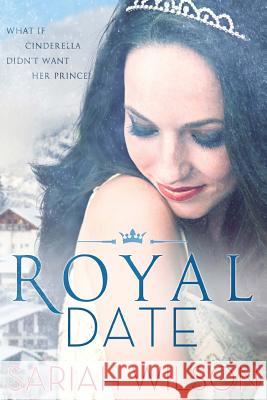 Royal Date Sariah Wilson 9781517308827 Createspace Independent Publishing Platform - książka