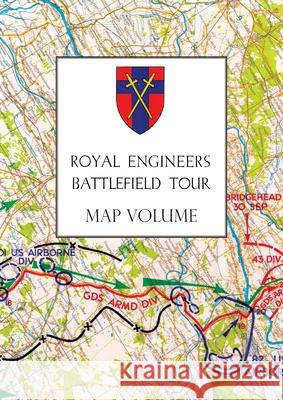 Royal Engineers Battlefield Tour: The Seine to the Rhine: Map Volume Anon 9781783316908 Naval & Military Press - książka