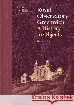 The Royal Observatory, Greenwich Louise Devoy 9781906367916 National Maritime Museum - książka