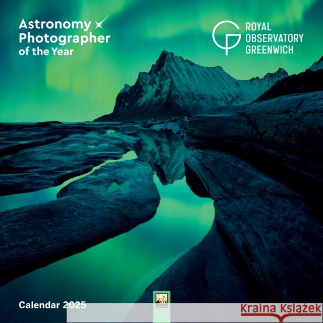 Royal Observatory Greenwich: Astronomy Photographer of the Year Wall Calendar 2025 (Art Calendar) Flame Tree Studio 9781835620854 Flame Tree Publishing - książka