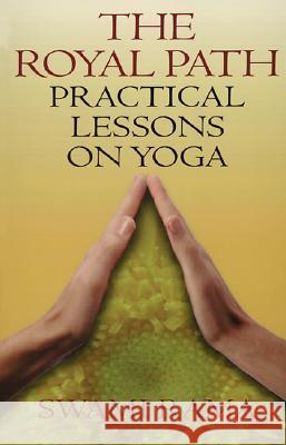 Royal Path: Lessons on Yoga (Revised) Rama, Swami 9780893891527 Himalayan Institute Press - książka