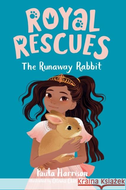 Royal Rescues #6: The Runaway Rabbit Paula Harrison Olivia Chin Mueller 9781250259332 Feiwel & Friends - książka