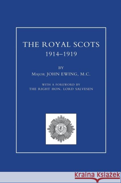 ROYAL SCOTS 1914-1919 Volume One Major John Ewing 9781847346865 Naval & Military Press - książka