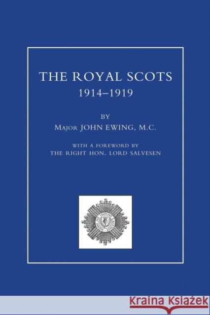 ROYAL SCOTS 1914-1919 Volume Two Major John Ewing 9781847346872 Naval & Military Press - książka