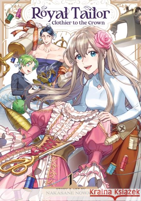 Royal Tailor: Clothier to the Crown Vol. 1 Nakasane Nowaki 9798888438282 Seven Seas Entertainment, LLC - książka