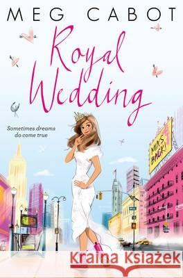 Royal Wedding Meg Cabot 9781447282495 Pan Macmillan - książka