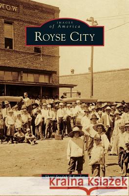 Royse City Sheri Stodghill Fowler 9781531665463 Arcadia Publishing Library Editions - książka
