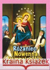 Różaniec i Nowenna Pompejańska wyd.5 Marek Woś 9788363110246 Rosemaria - książka