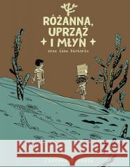 Różanna, uprząż i młyn oraz inne historie Costa Jefferson 9788368259278 TIMOF - książka