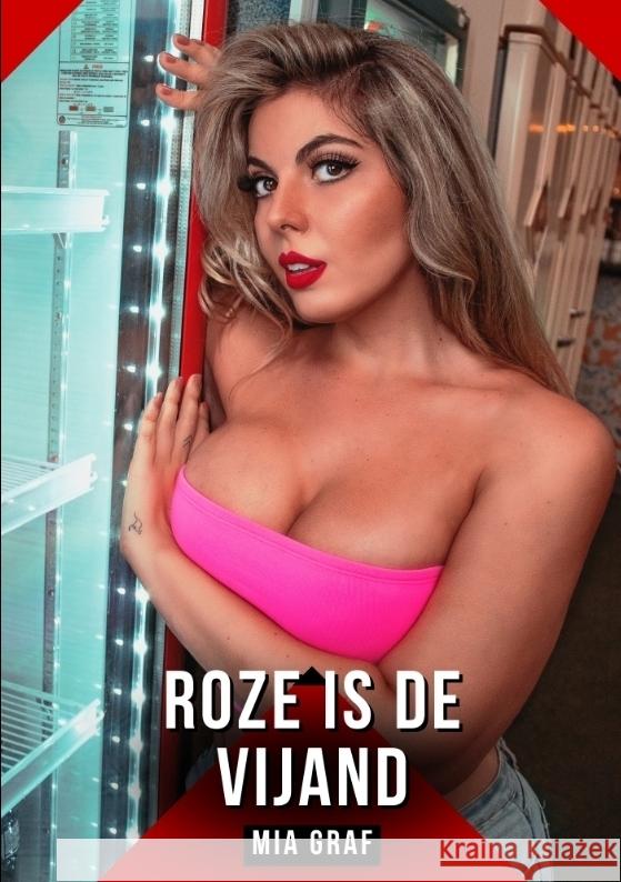 Roze is de vijand Graf, Mia 9783384729842 Mia Graf - książka