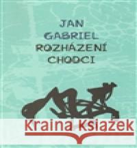 Rozházení chodci Jan Gabriel 9788074380860 Dybbuk - książka